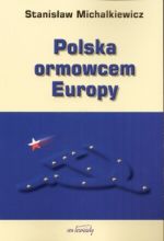 Polska ormowcem Europy